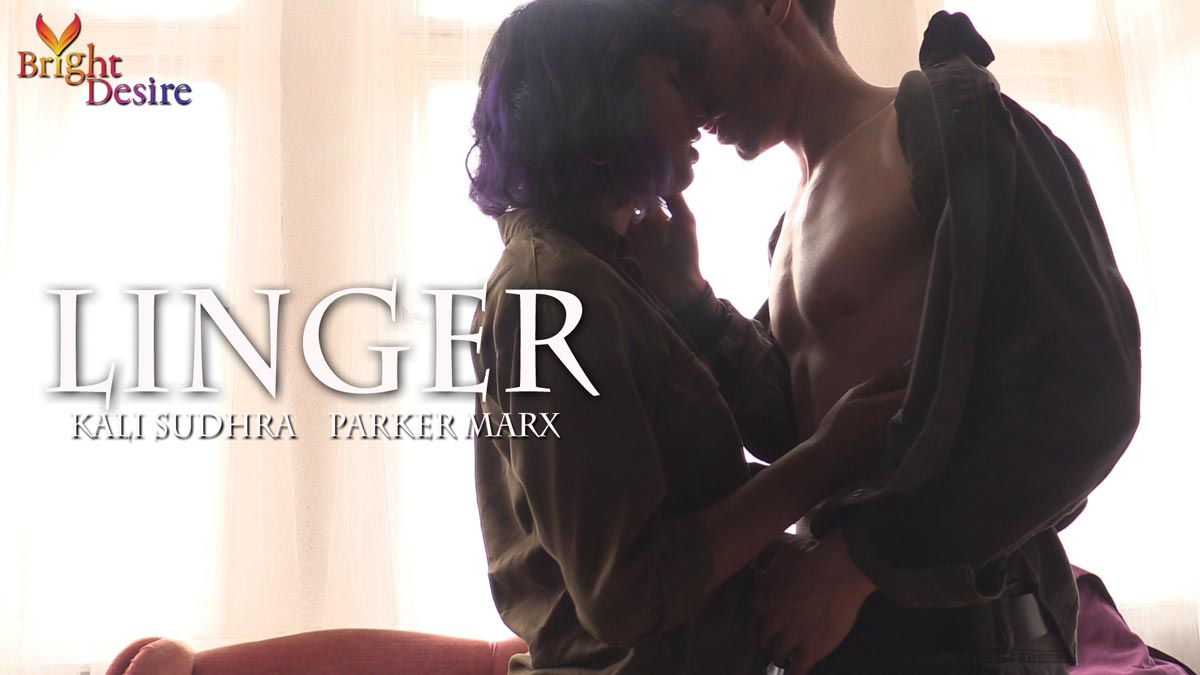Linger: Kali and Parker take it slow and draw out the pleasure. A film about taking your time