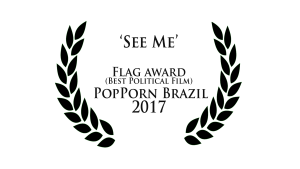 See Me Flag Award Best Political Film